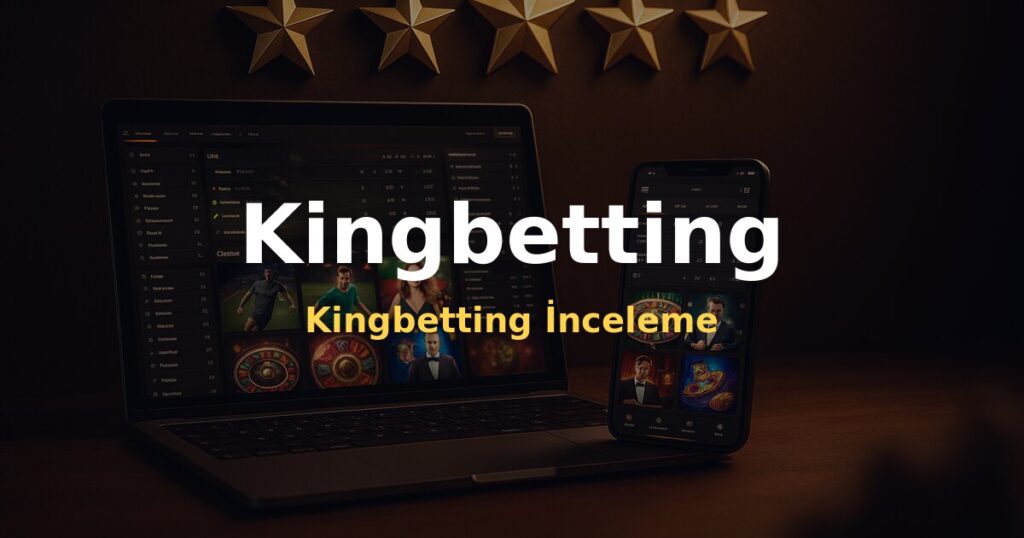 Kingbetting İnceleme - Kingbetting